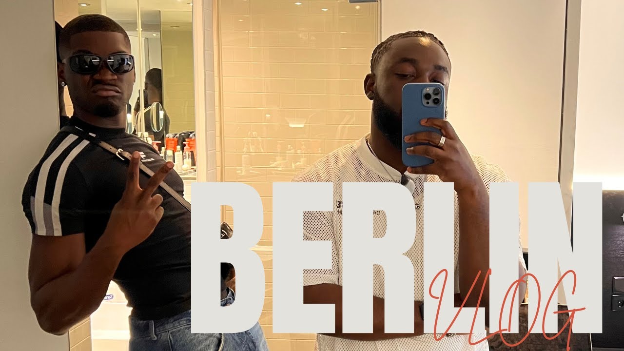 Berlin Vlog ft. Victor Kunda | YeboahsVLOGS