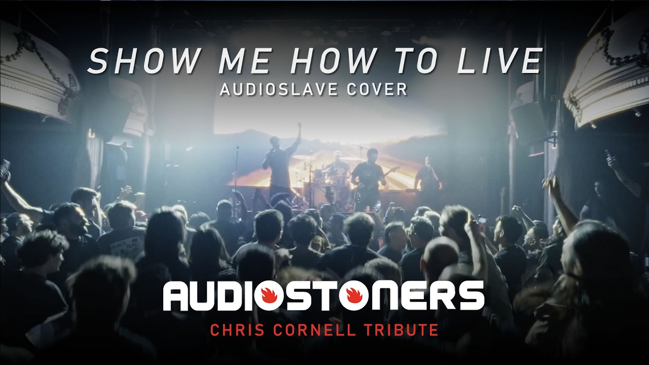 Show Me How to Live (Audioslave) – Live Cover | Audiostoners