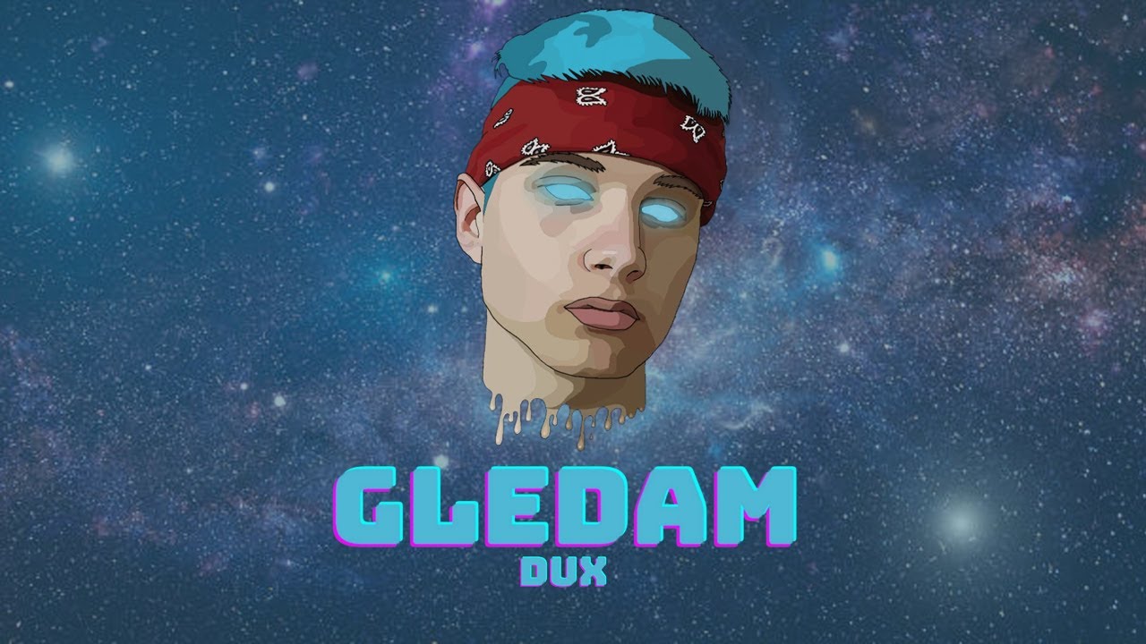 DUX - GLEDAM 👀