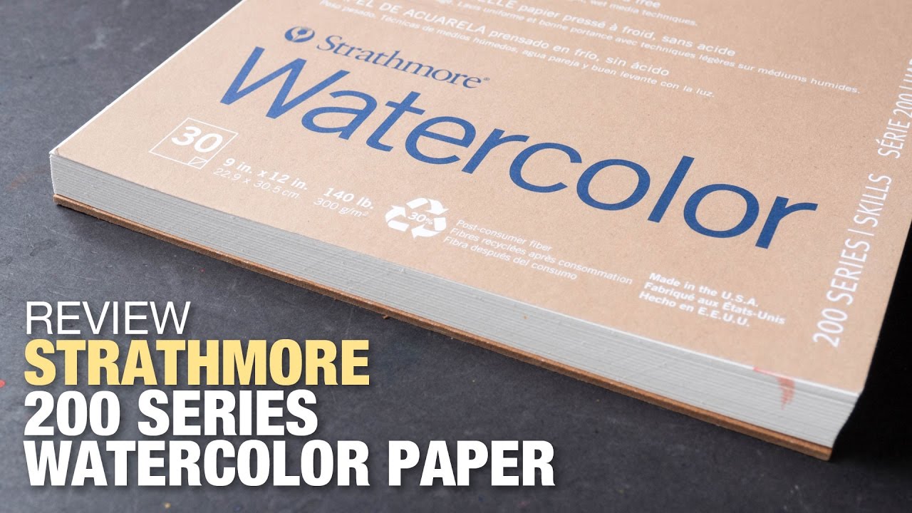 Review: Strathmore 200 Series Skills Watercolor Paper