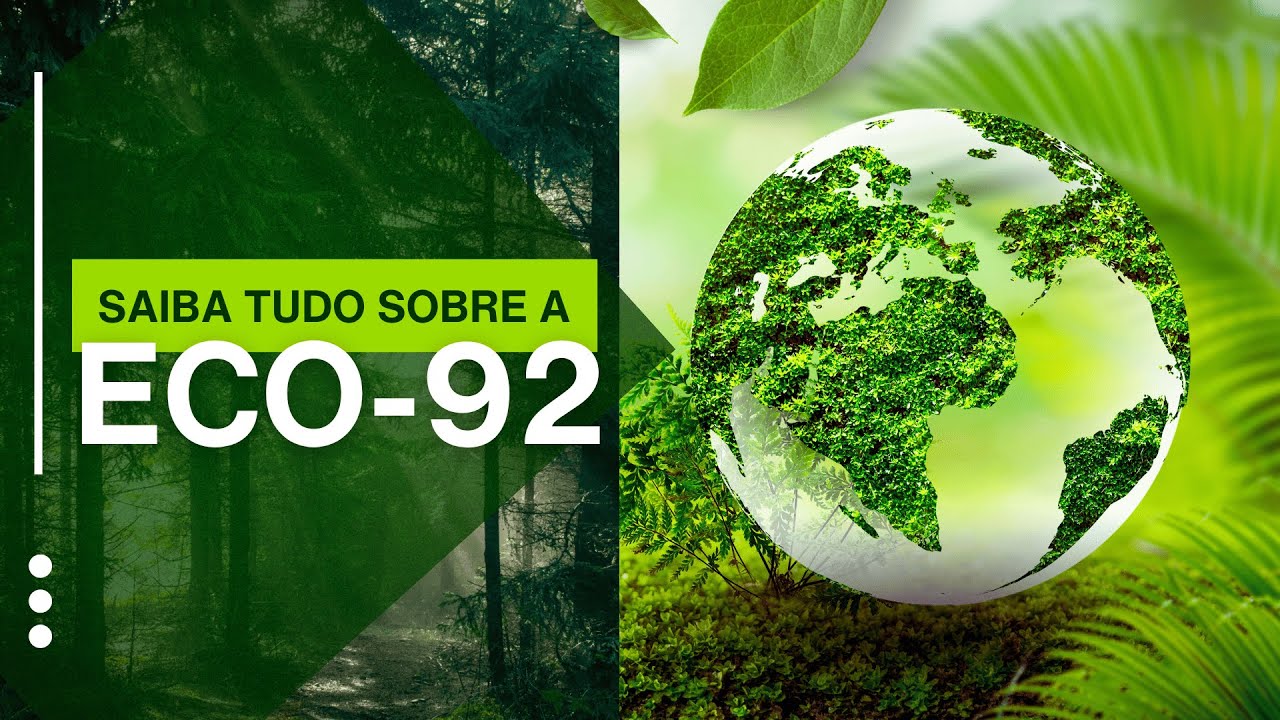 ECO-92: o que foi, quais os objetivos e resultados