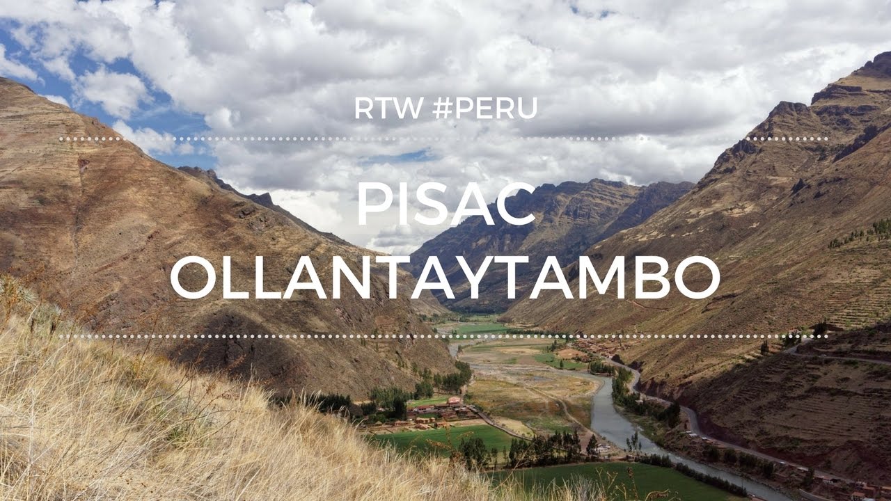 Mniej znane oblicze Świętej Doliny Ink&oacute;w - Pisac i Ollantaytambo | RTW #18