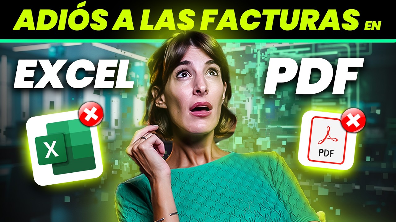 ¿Se prohibirán las facturas en Excel o PDF? | Factura electrónica