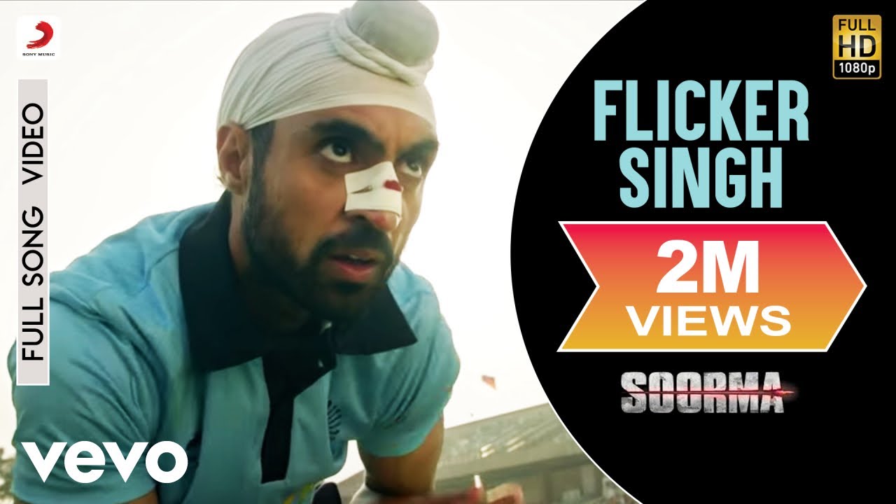 Flicker Singh Full Video - Soorma | Diljit, Taapsee | Shankar Ehsaan Loy | Daler Mehndi | Gulzar