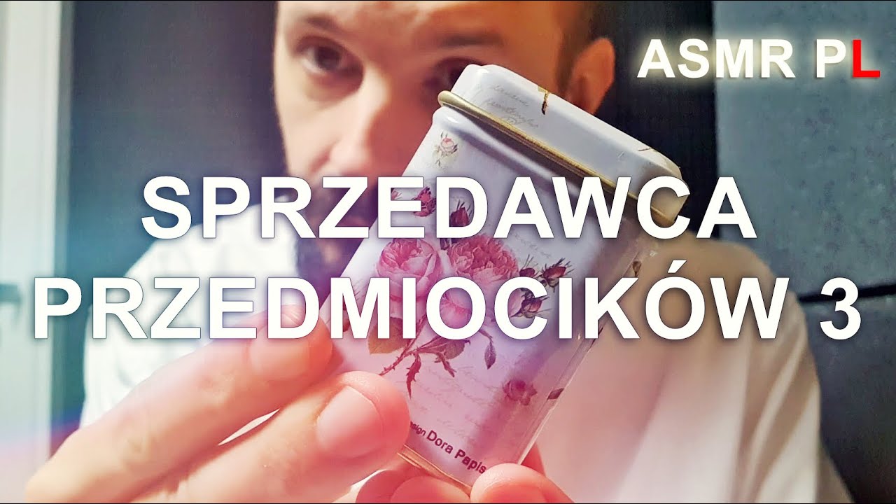 Sprzedawca Przedmiocików 3 (ASMR PL)