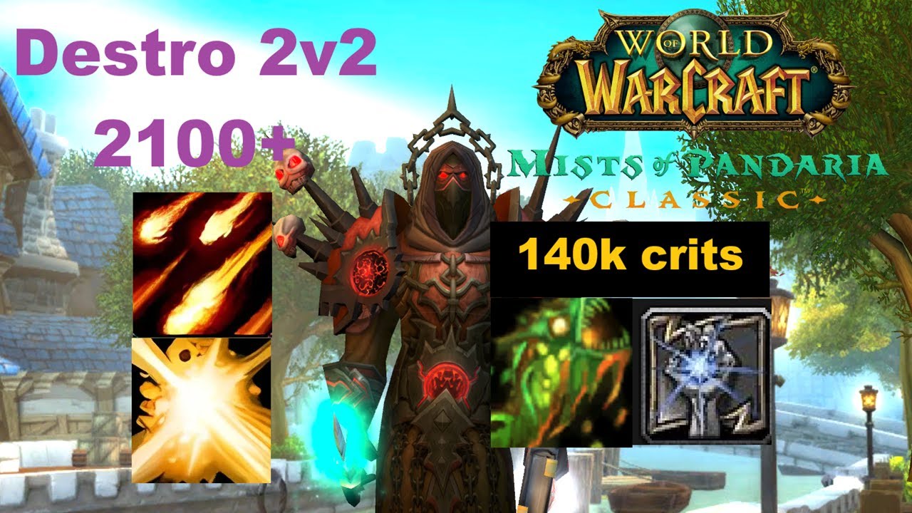 WoW MoP Classic PvP - Destro Lock 2v2 Arena (2100+) with Holy Pala (Ep. 1)