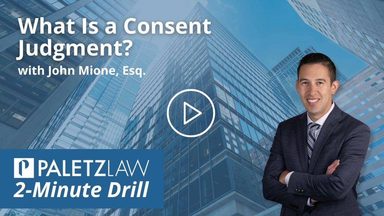 2-Minute Drill - What Is a Consent Judgment?