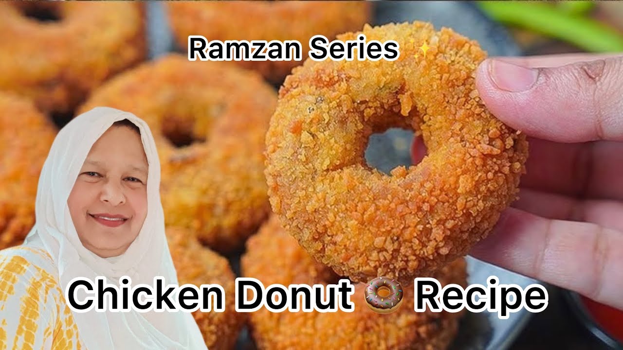 Chicken Donut Recipe || Russian Chicken Donut Recipe || Ramzan Chicken Recipe 
