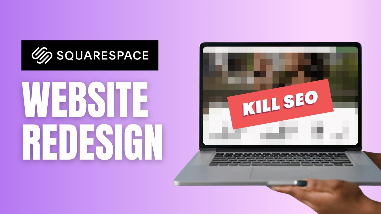 Redesigning Your Squarespace Site? Don’t Kill Your SEO