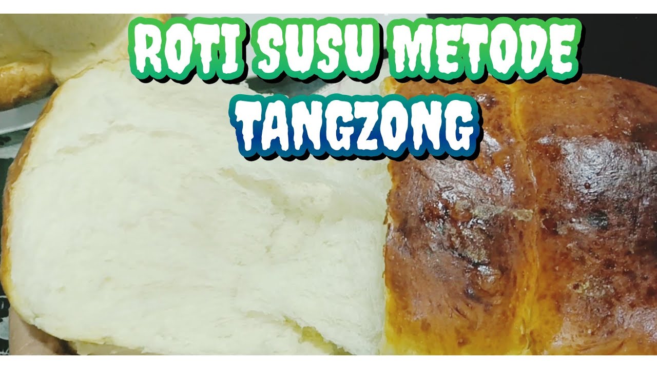 TRIK MEMBUAT  ROTI TANGZONG SUPER LEMBUT@symphoni rasa