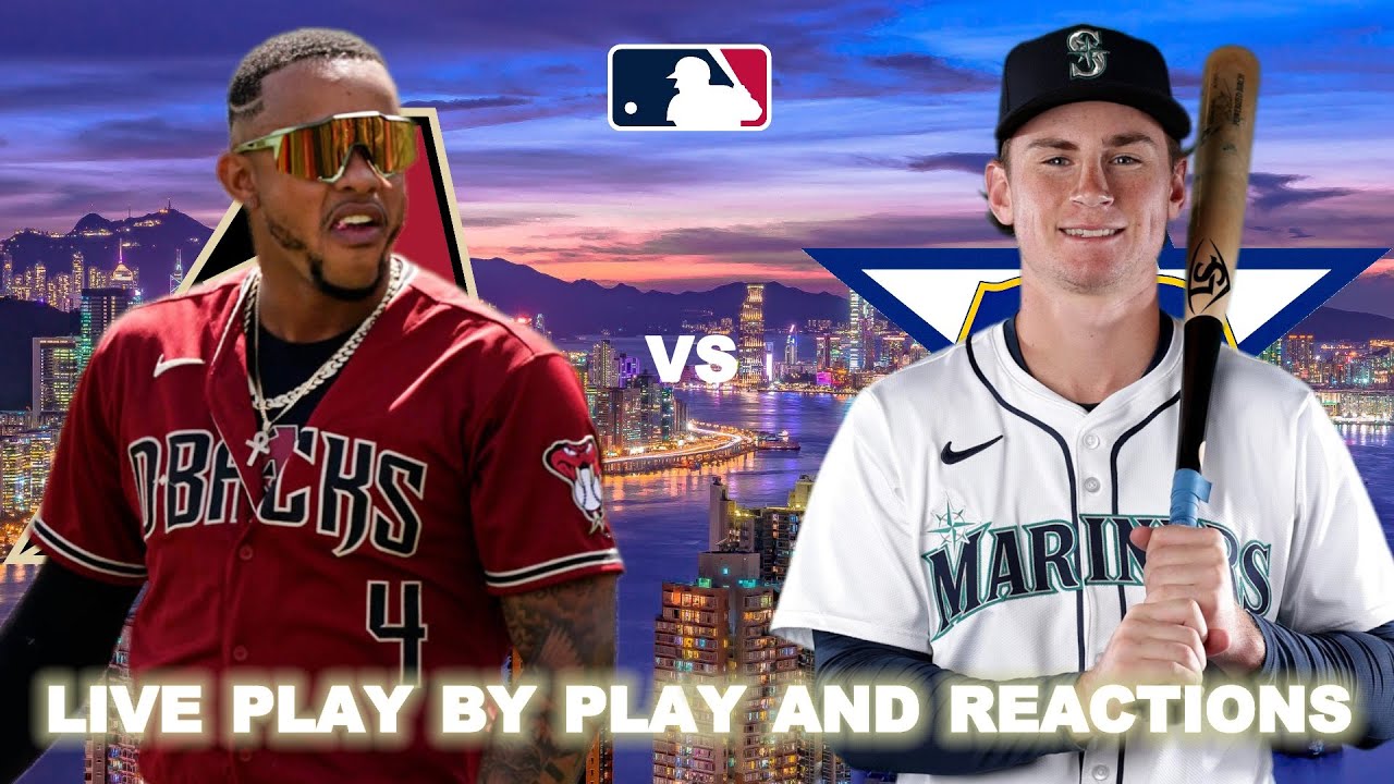 Arizona Diamondbacks vs Seattle Mariners Live Play-By-Play & Reactions
