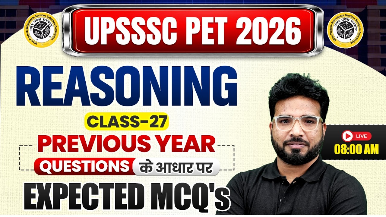 UPSSSC PET Reasoning Classes 2026 | Class 27 | UPSSSC PET Reasoning PYQ's | Reasoning By Gaurav sir