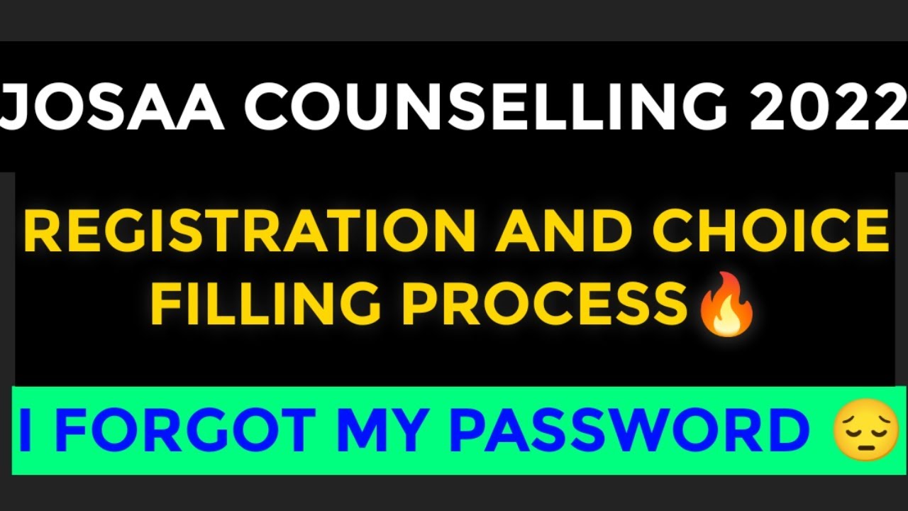 Josaa counselling 2022 Registration process|josaa counselling choice filling#jee#josaacounselling