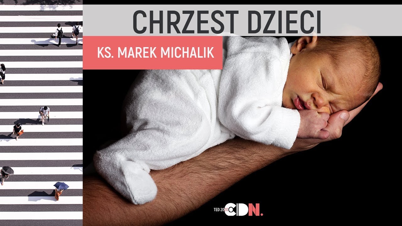 Почему (не) стоит крестить своих детей? – Отец Марек Михалик – Вебинар TED 2020
