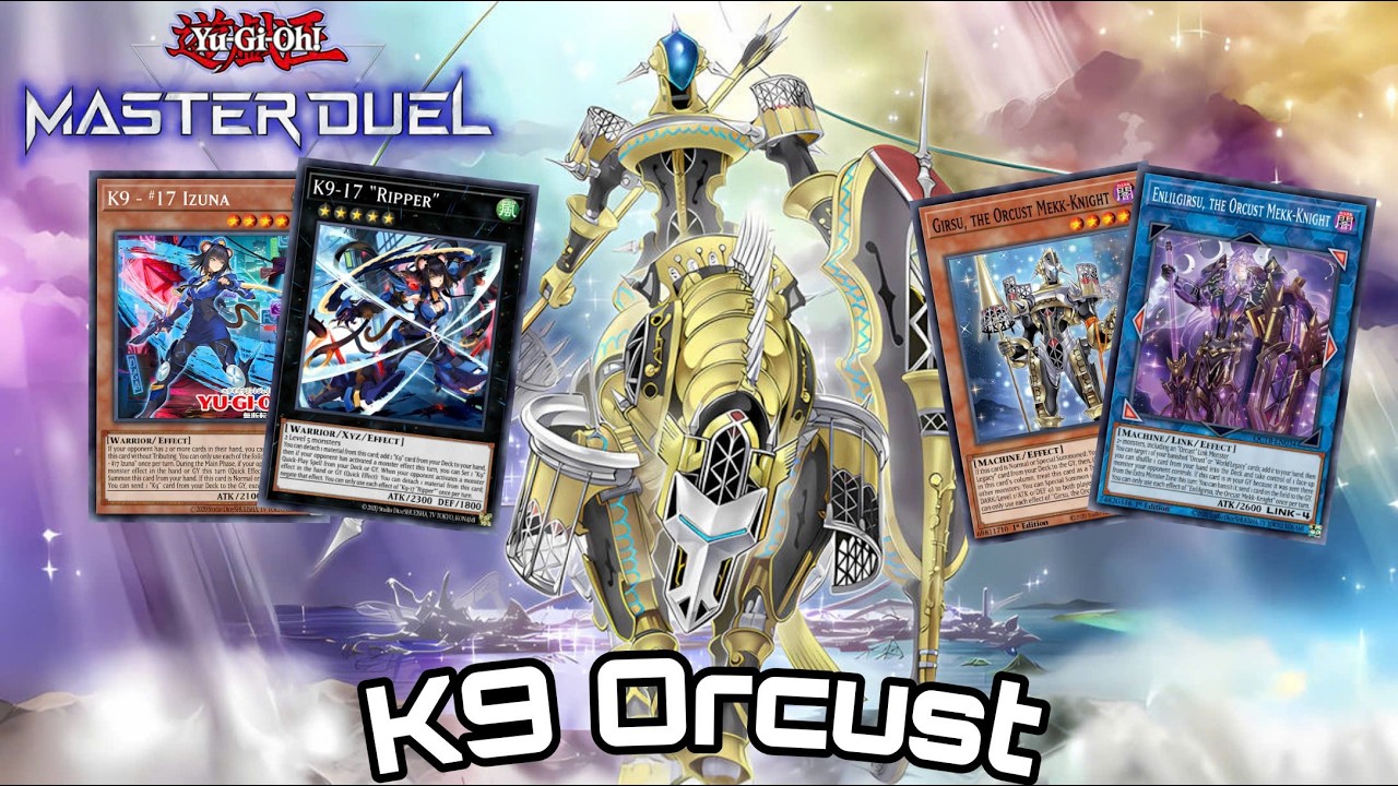 K9 Orcust Tutorial + Decklist POST Selection Pack: Strike Of Justice.