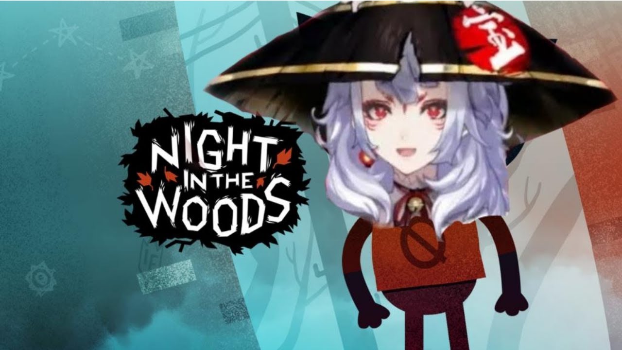 A Lucky~ day for a Night In The Woods ✰「 NIJISANJI EN - Nina Kosaka 」PART 1