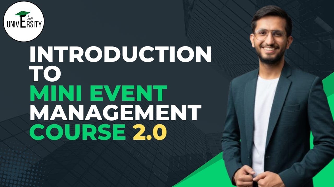 Event Management Course : Everything Cover Chapter | Certificate | Introduction : Mini Course 2.0