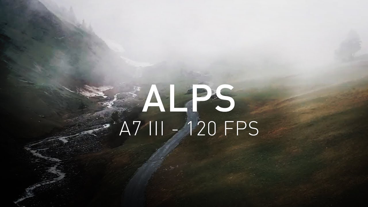 The Alps - Sony A7 III vs. 5D Mark IV - cinematic