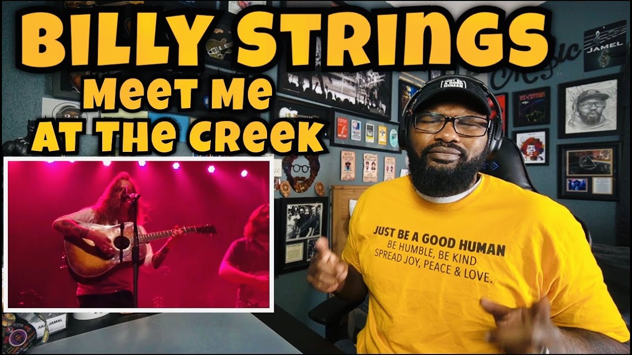 Billy Strings - Meet Me At The Creek | REACTION