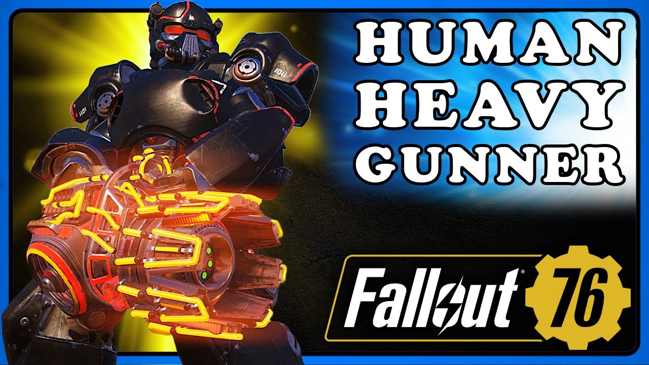 Fallout 76: Heavy Gunner Human META Build. Gatling Plasma, Gauss Mini, .50 Cal MG, Tesla Cannon.