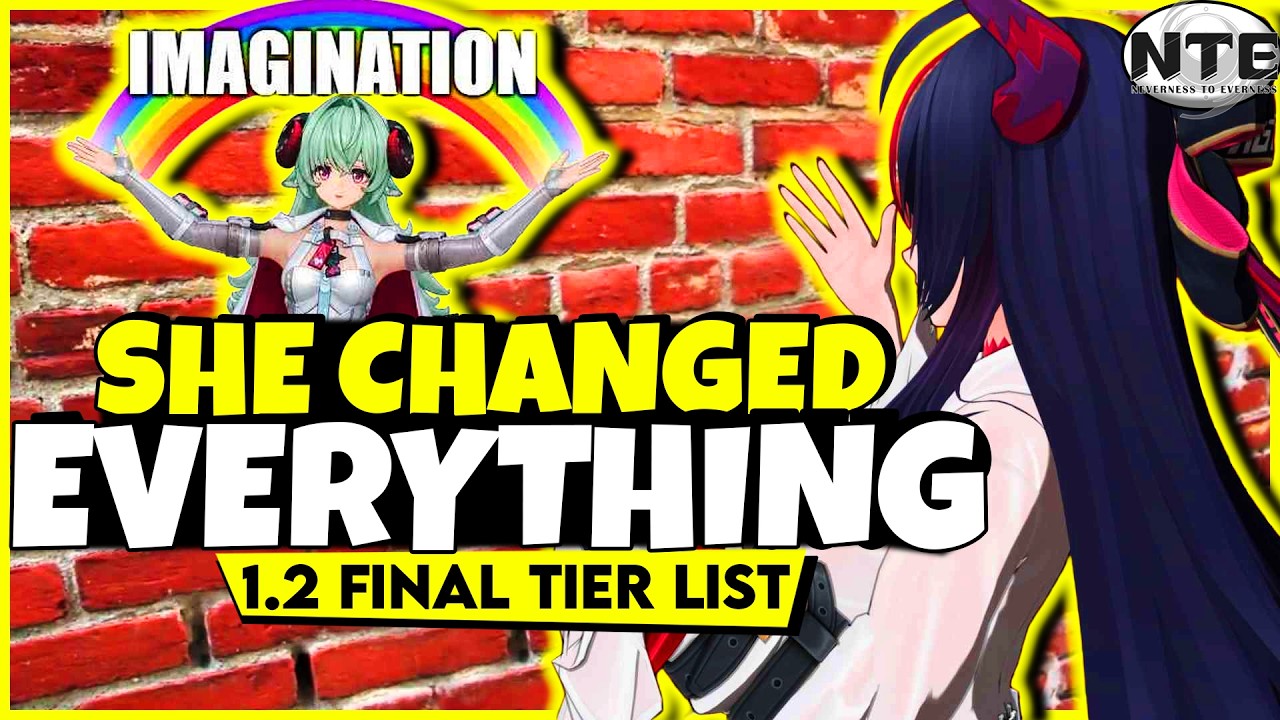 FINALIZED! 1.2 Irori Updated NTE Tier List!  [Neverness to Everness]