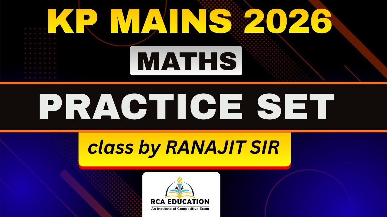 KP MAINS 2026 MATHS | PRACTICE SET | EXAM ORIENTED QUESTIONS | BY RANAJIT SIR