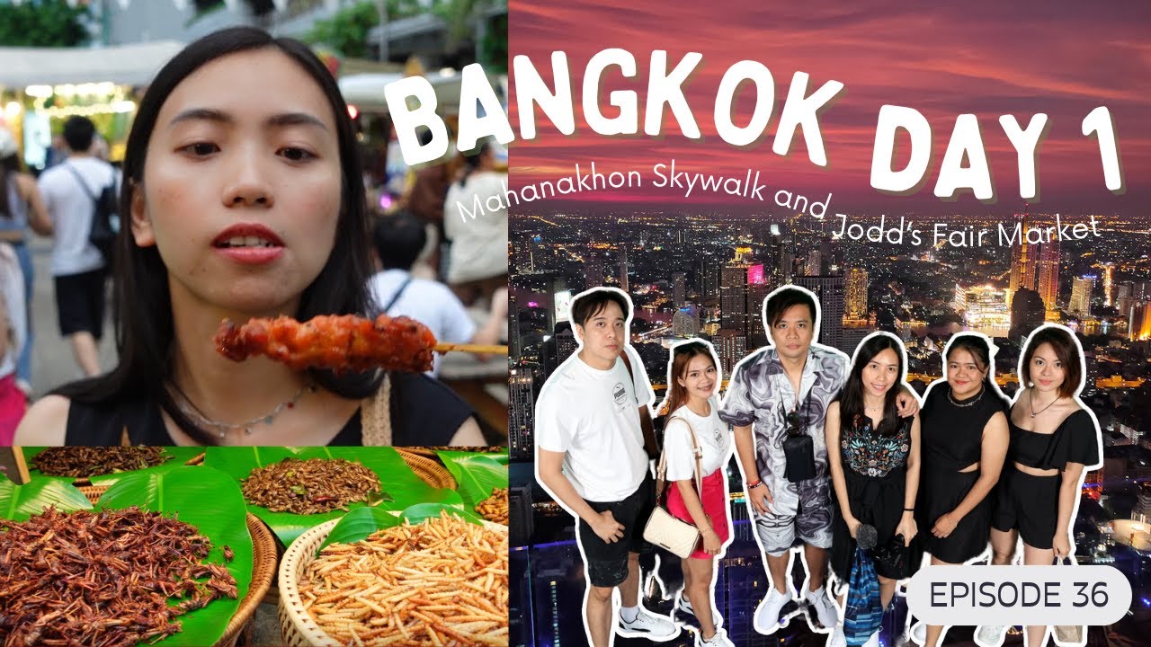 Bangkok Vlog Day 1: Mahanakhon Skywalk & Jodd's Fair | Auntie Jea