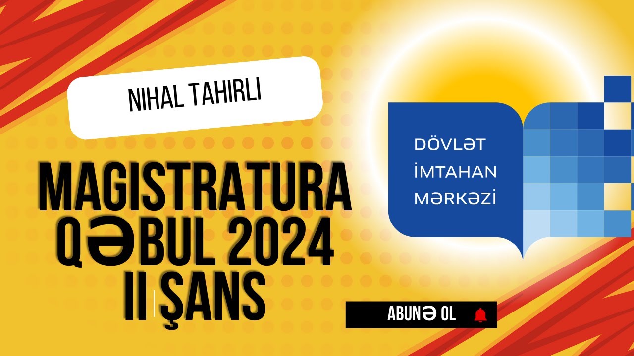 Magistratura Qəbul 2024 II şans İnformatika.Nihal Tahirli