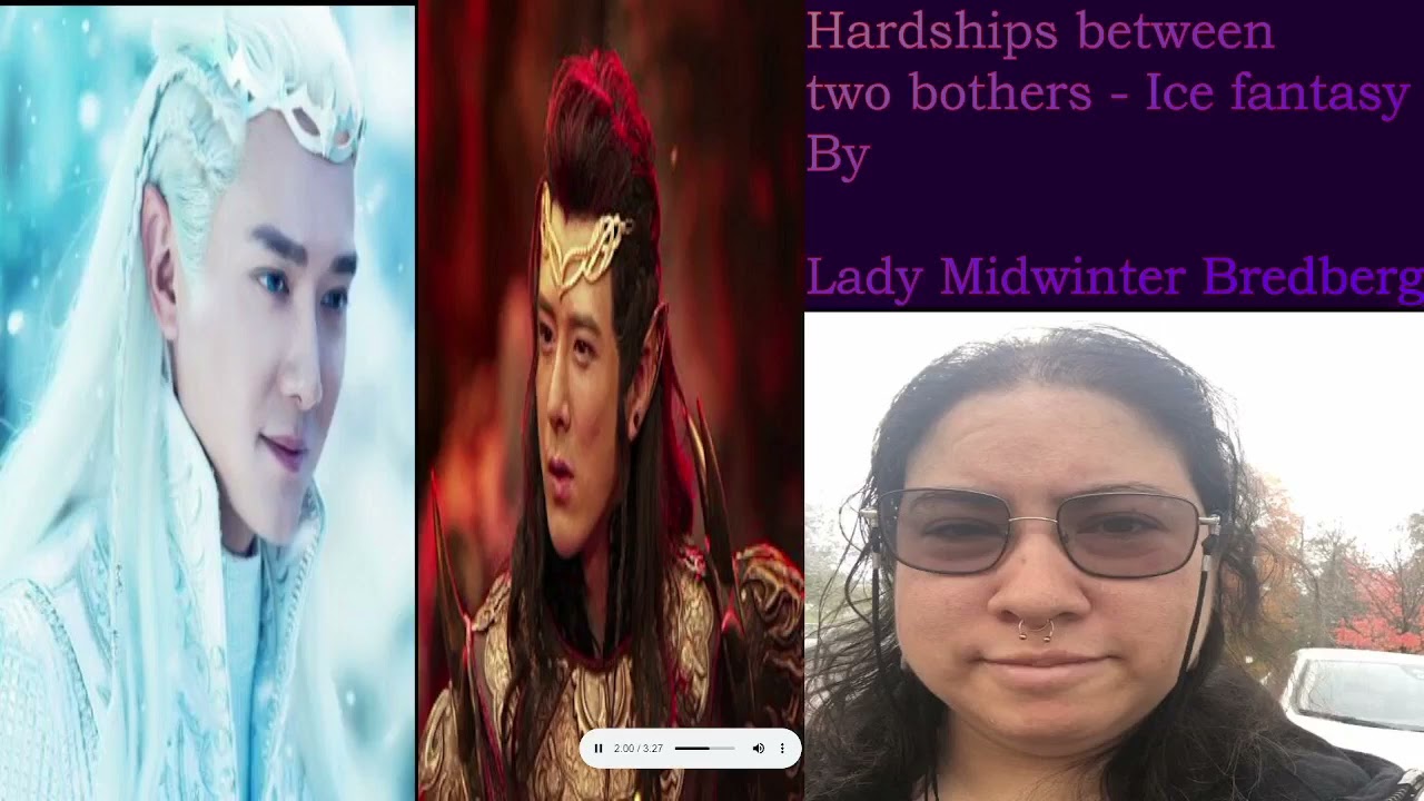 Hardships between two brothers - Ice fantasy