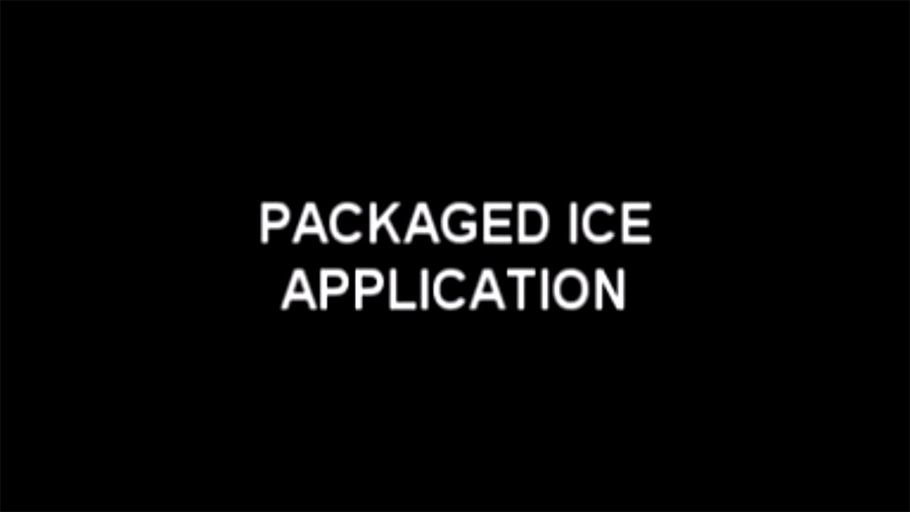 Packaged Ice Application