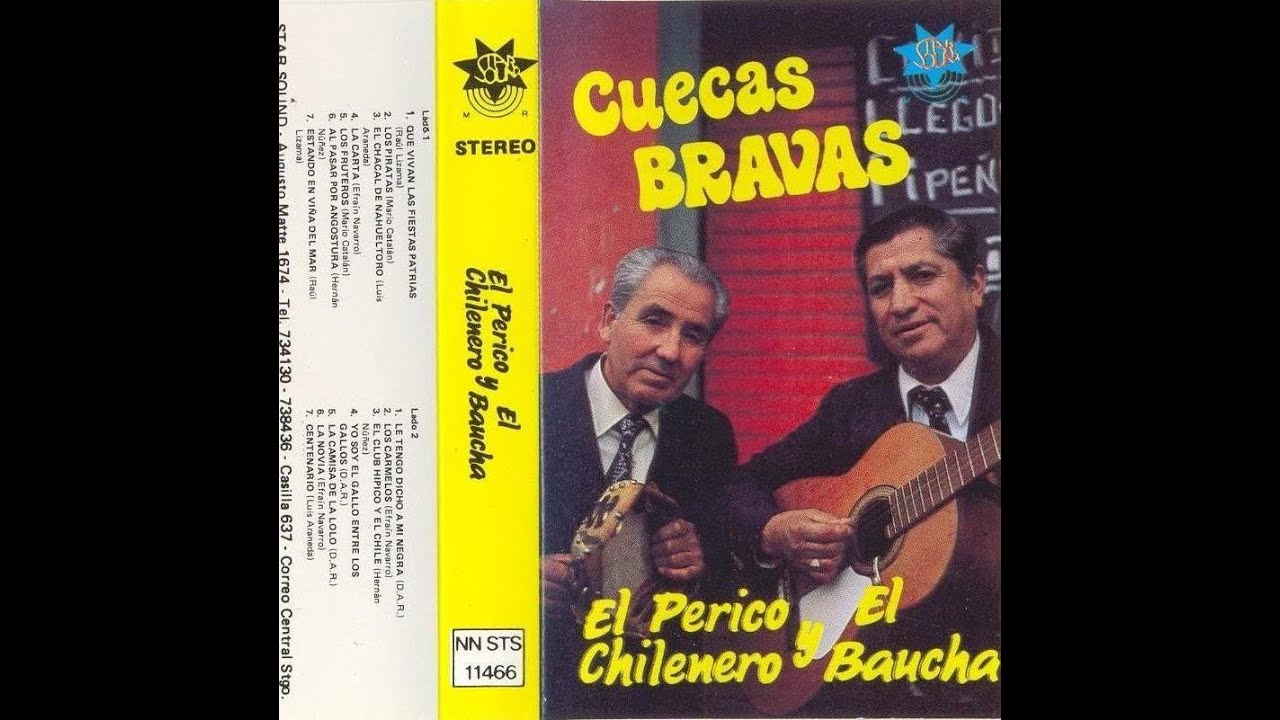 El Perico Chilenero y El Baucha - Cuecas Bravas (1988)