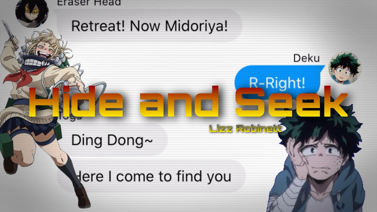 [REUPLOAD 5 of 10] bnha/mha - text lyric prank (not a prank) “Hide and Seek”