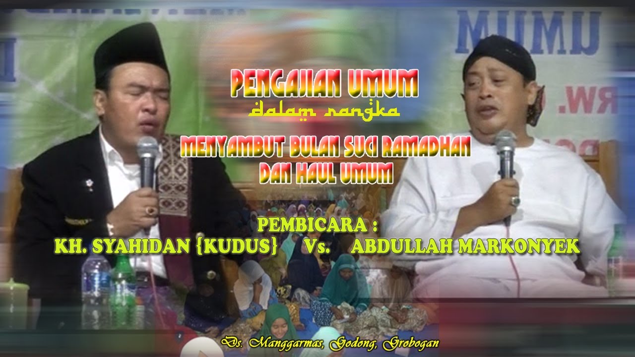 Pengajian Lucu!! KH. Syahidan VS Markonyek Dagelan