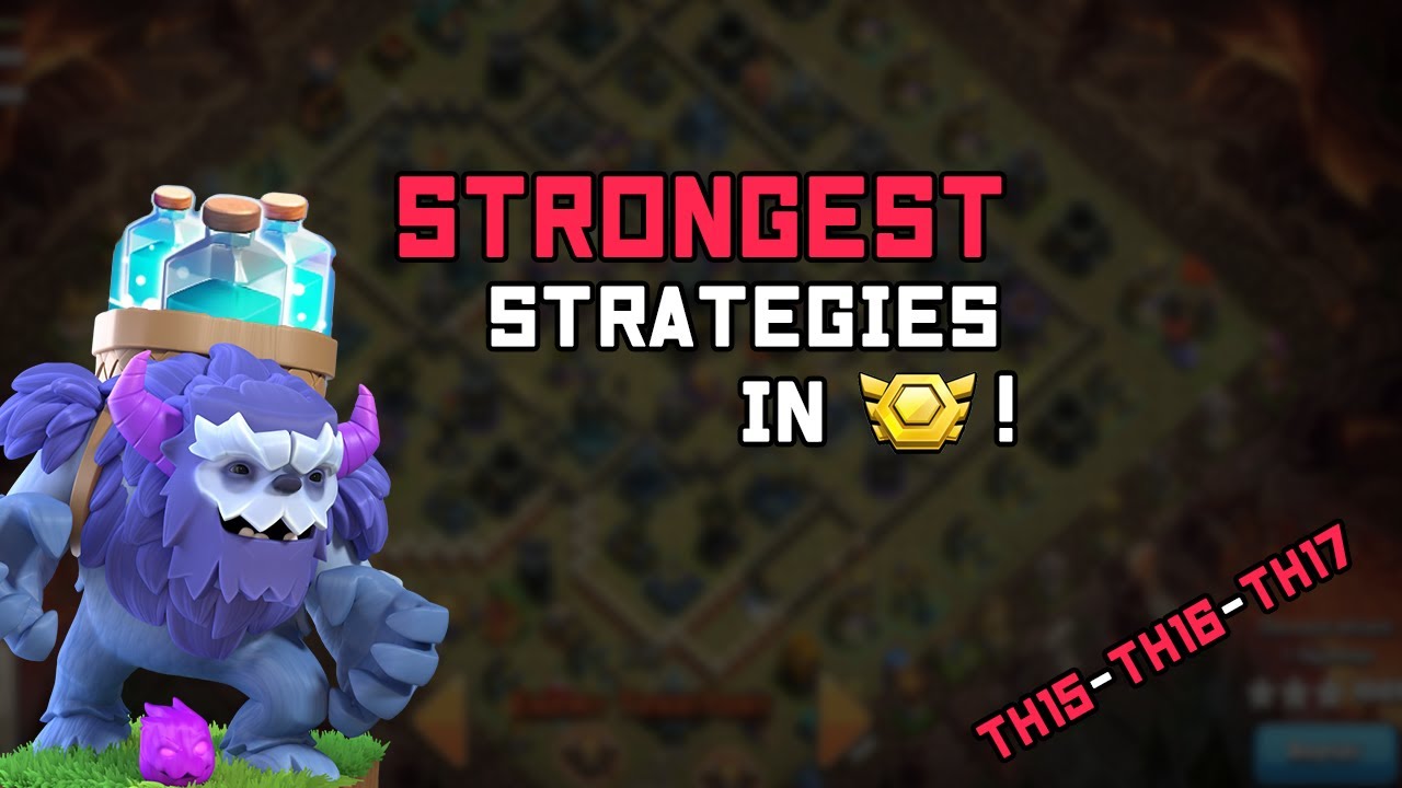 اتک های ساده ولی فوق العاده قوی برای تاون هال های 15، 16 و 17 در کلن وار لیگ! COC CWL