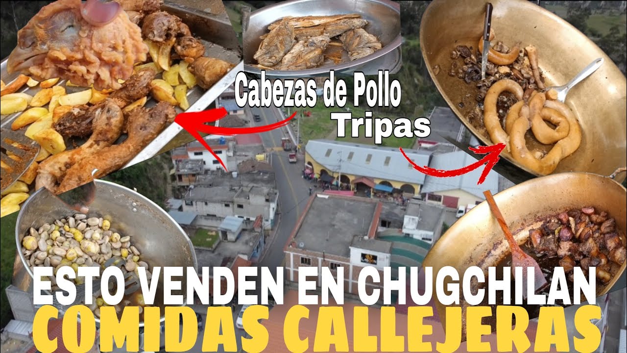 CHUGCHILAN y sus COMIDAS CALLEJERAS🍱 | SIGCHOS-COTOPAXI-ECUADOR🇪🇨 : Ferchito Aventura