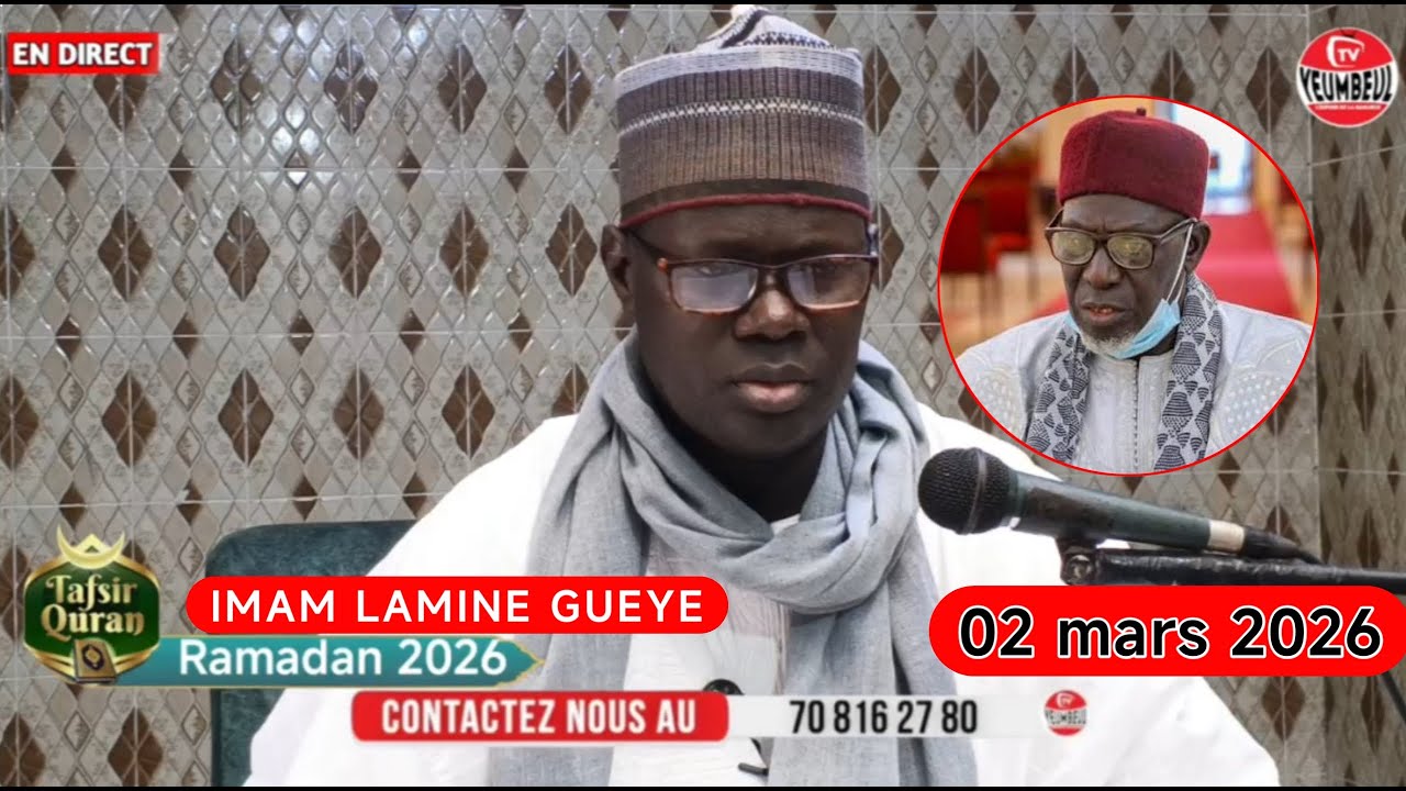 🔴direct Tafsir al Quran joumah imam Moustapha Gueye Par imam Lamine Gueye lundi 02 Mars 2026