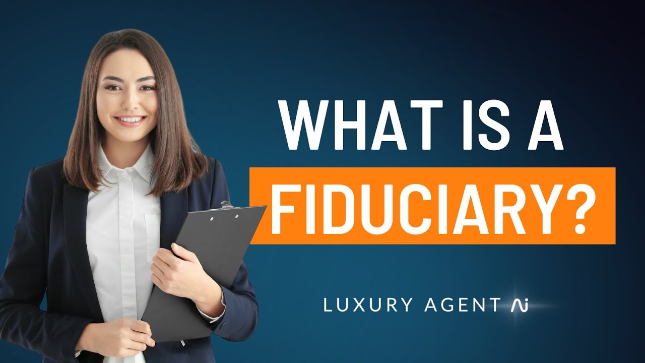 What Is A Fiduciary - What Do They Do?
