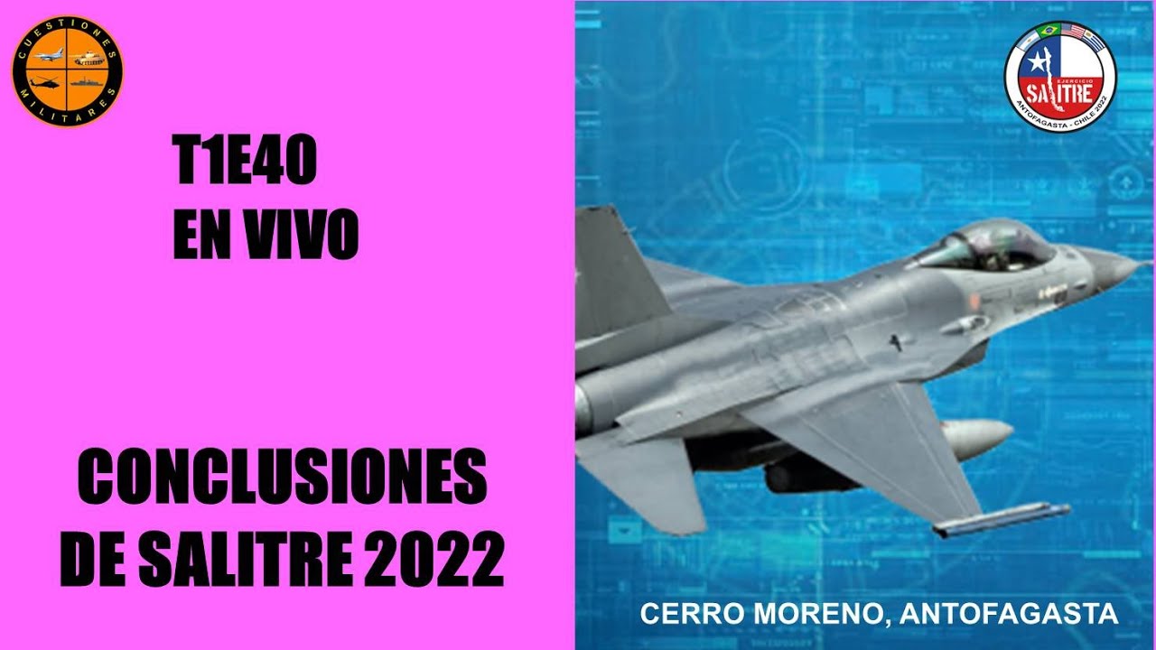 T1E40 En Vivo | Las Conclusiones de Salitre 2022