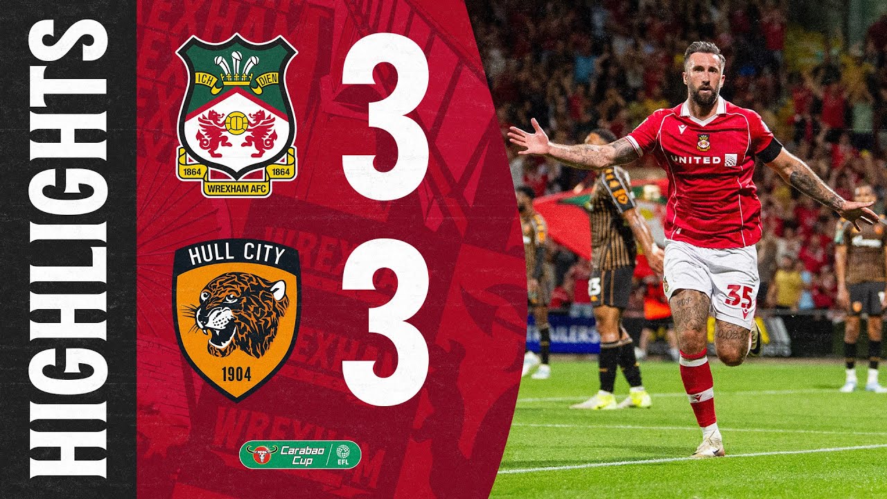 HIGHLIGHTS | Wrexham AFC vs Hull City