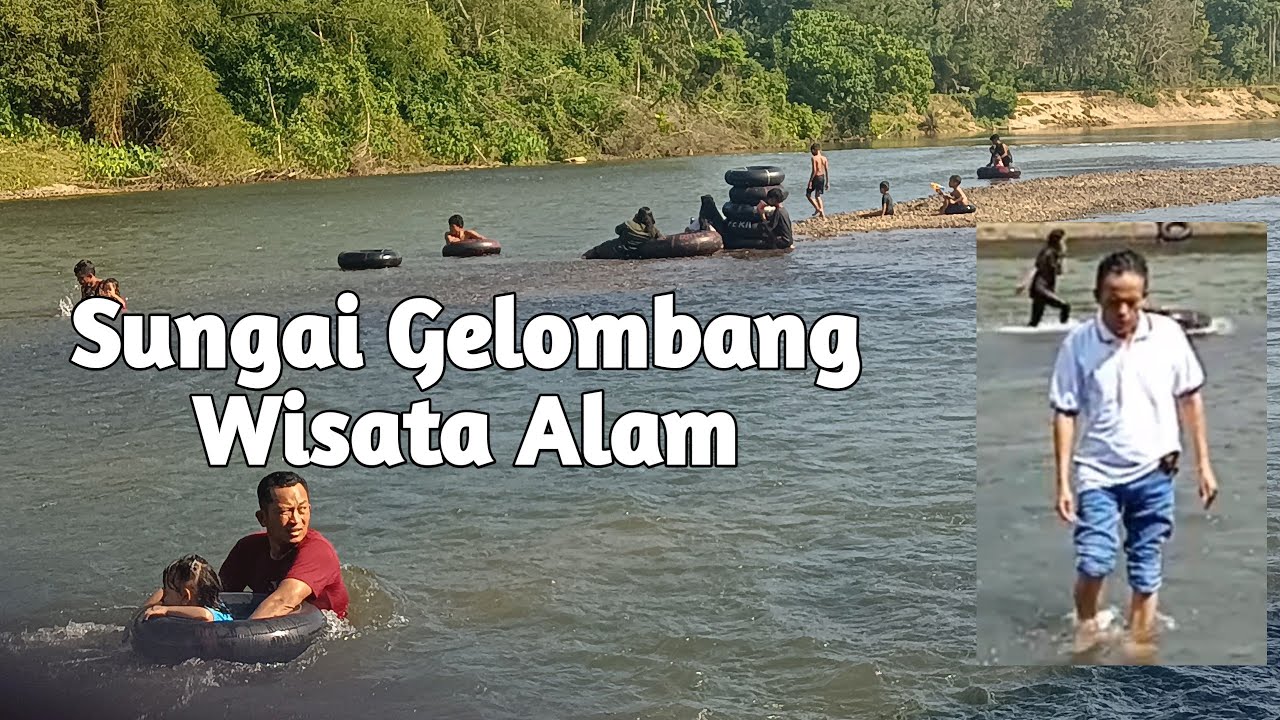 Sungai Gelombang Destinasi Wisata Alam