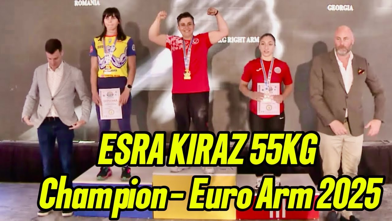 ESRA KIRAZ | Senior Women 55 kg Right Arm Champion | EUROARM 2025 #esrakiraz #europe #armwrestling 