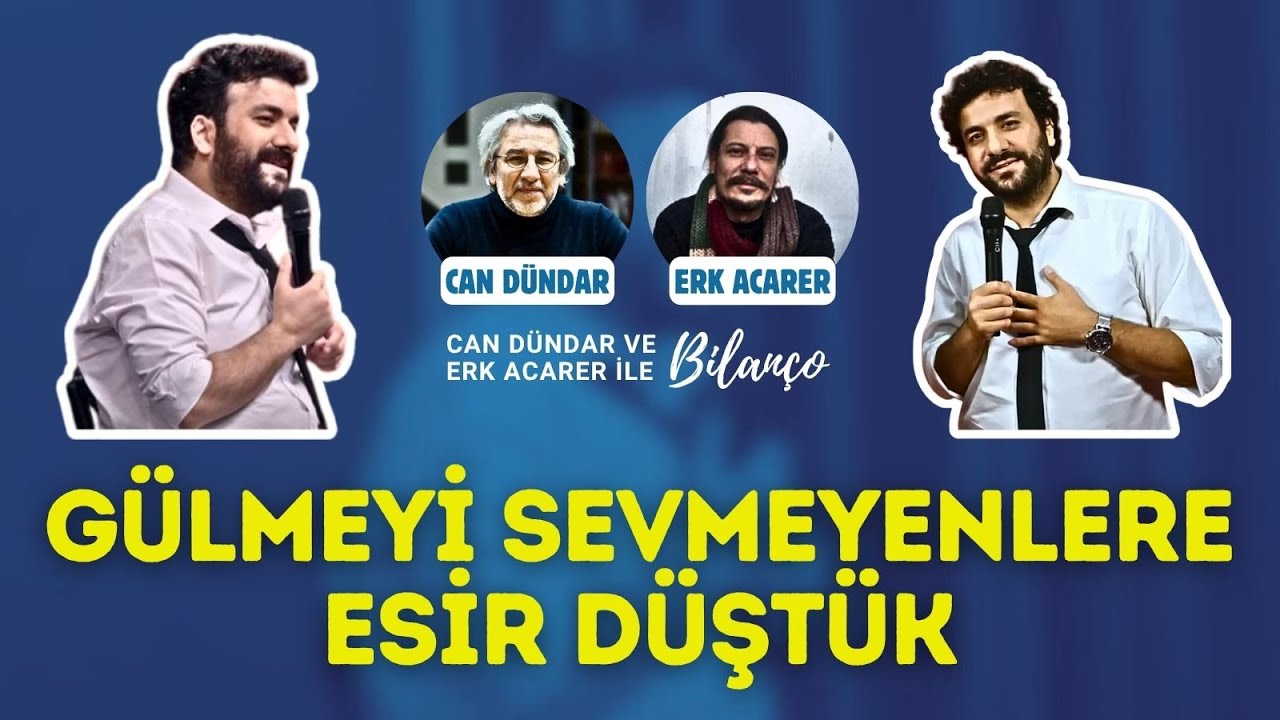 G&Uuml;LMEYİ SEVENLERE ESİR D&Uuml;ŞT&Uuml;K! | Can D&uuml;ndar ve Erk Acarer ile Bilan&ccedil;o