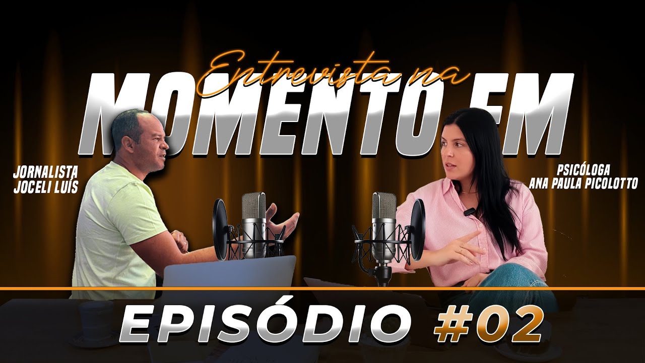 ENTREVISTA NA MOMENTO FM - Psicóloga Ana Paula Picolotto