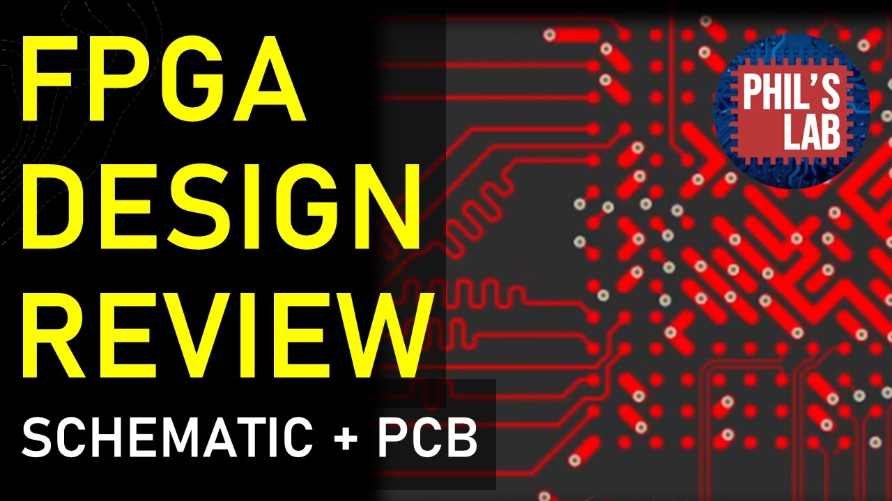 (Sponsored) FPGA PCB Design Review - Phil's Lab #85