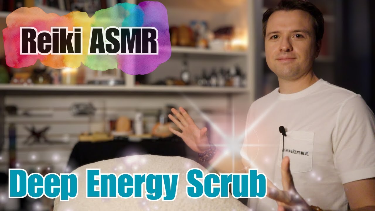 Reiki ASMR | Powerful Energy Clearing & Scrub for Release & Renewal