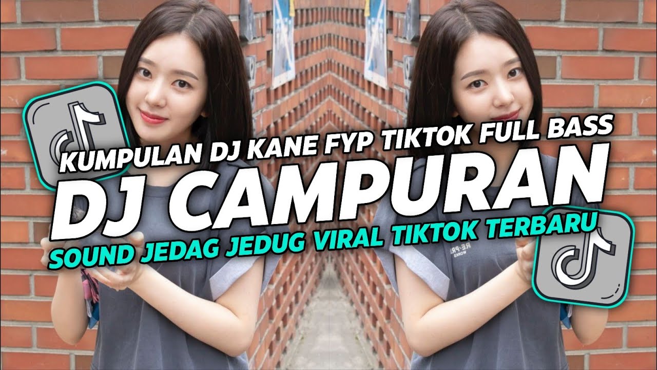 DJ CAMPURAN VIRAL TIKTOK 2026 JEDAG JEDUG FULL BASS TERBARU