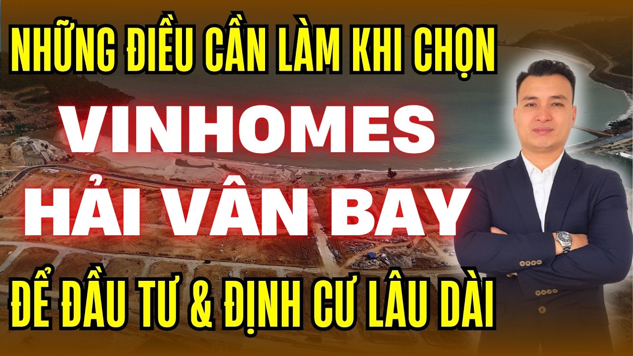 Những Điều Cần Làm Khi Bạn Chọn Dự Án Vinhomes Hải Vân Bay & Đà Nẵng Để Đầu Tư Và Định Cư Lâu Dài
