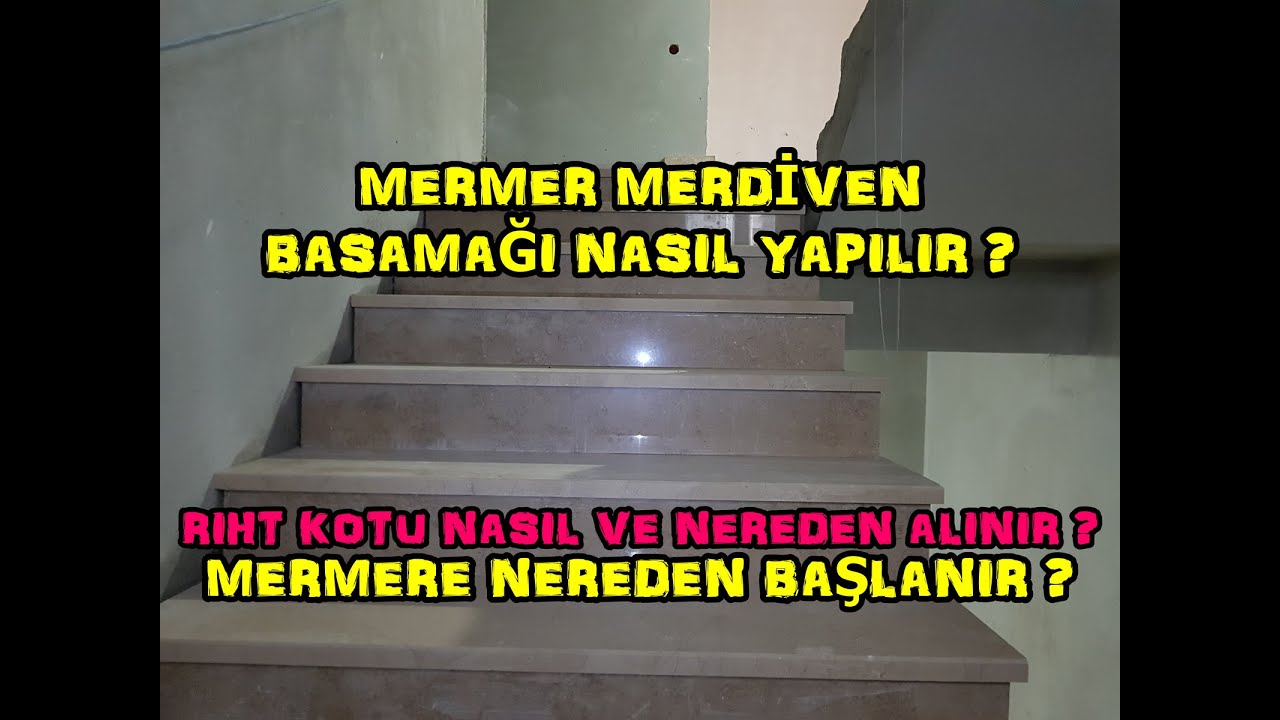 #MERMER #BASAMAK NASIL YAPILIR ? / #RIHT #KOTU NASIL ALINIR ? / 20 DAKİKA DETAYLI ANLATIM VE İŞÇİLİK