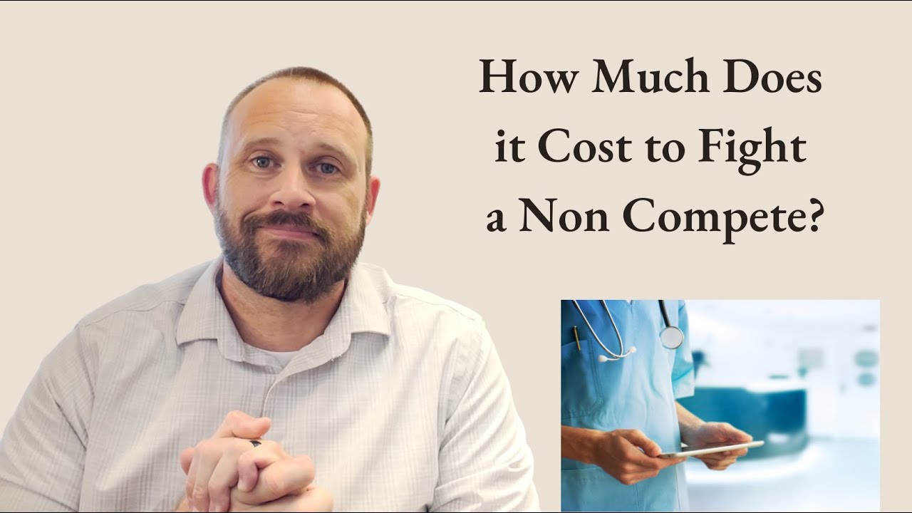 How Much Does it Cost to Fight a Non Compete?