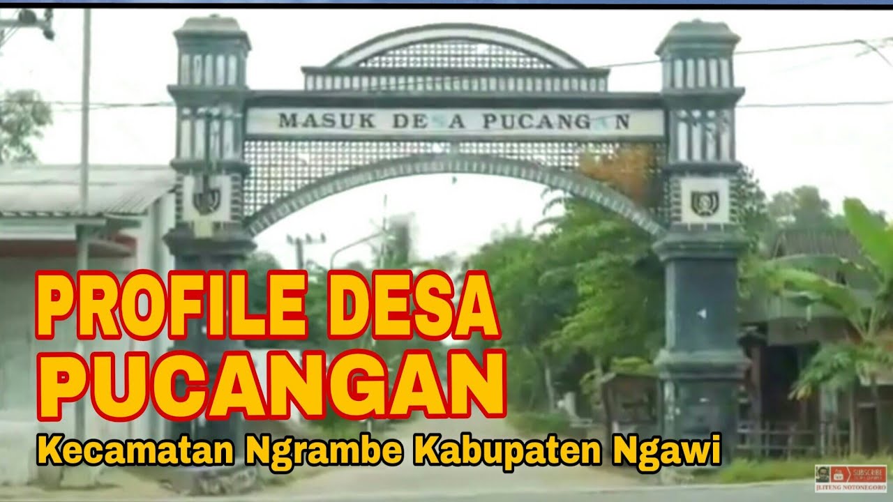Profile desa pucangan kecamatan ngrambe kabupaten ngawi jawa timur Desa dimana aku di lahirkan
